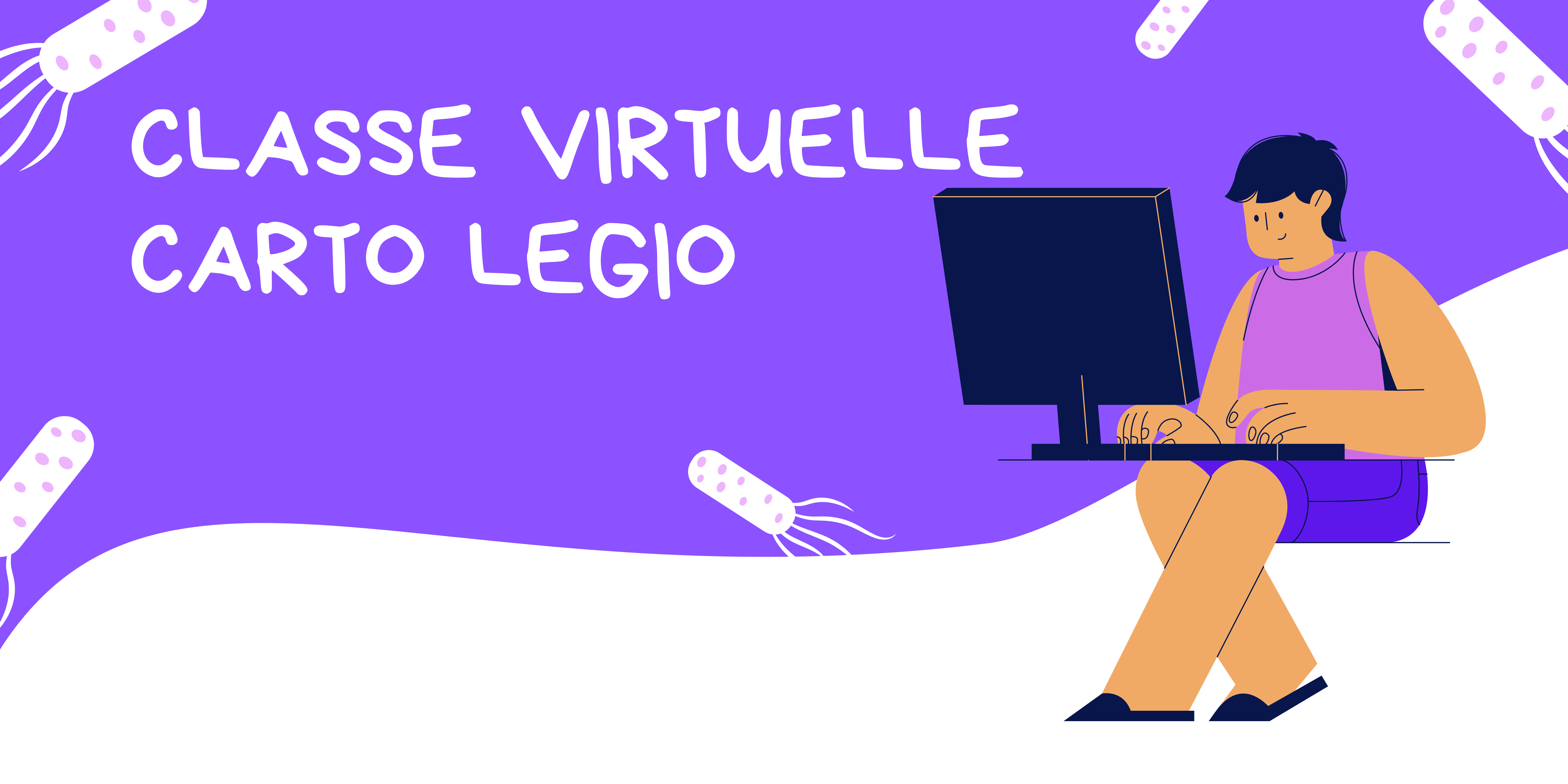 Visuel CLASSE Virtuelle 2024 - CARTO LEGIO - Inscrivez-vous !