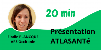 Visuel MARDI 7 Octobre, 13h30-13h50 - Atlasanté